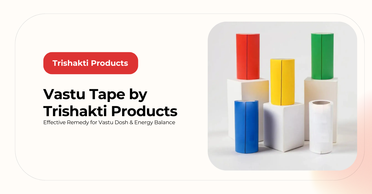 vastu tape