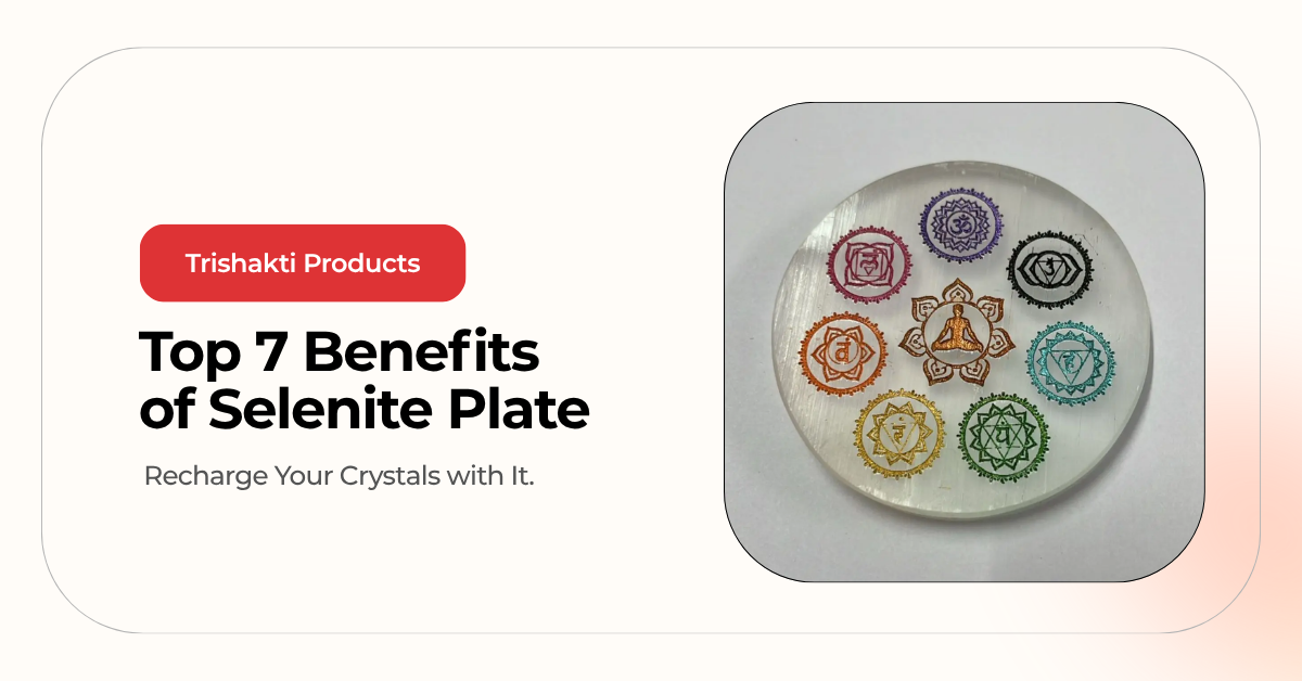 selenite plate benefits